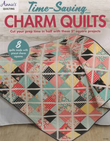 Time Saving Charm Quilts
