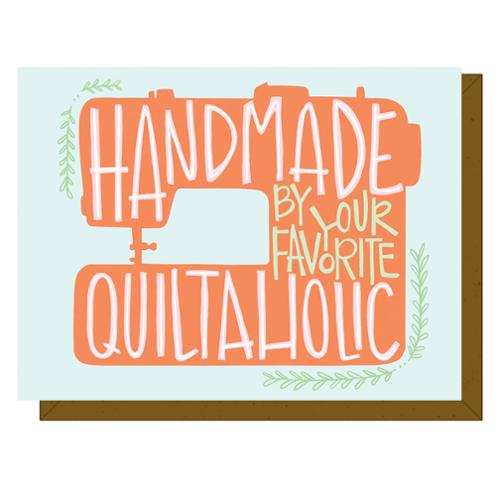 Handmade Quiltaholic Greeting Card