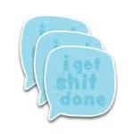 I Get Sh*t Done - Sticker
