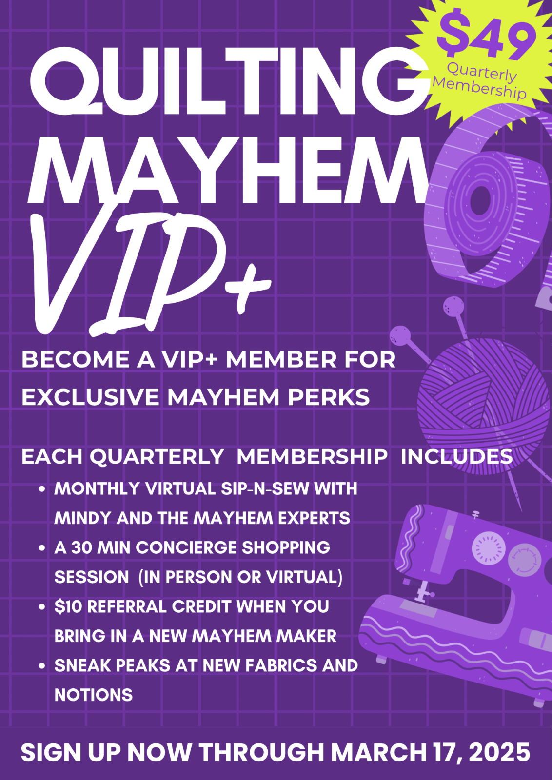 Quilting Mayhem Vip+ Program