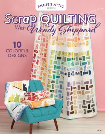 Scrap Quilting with Wendy Sheppard