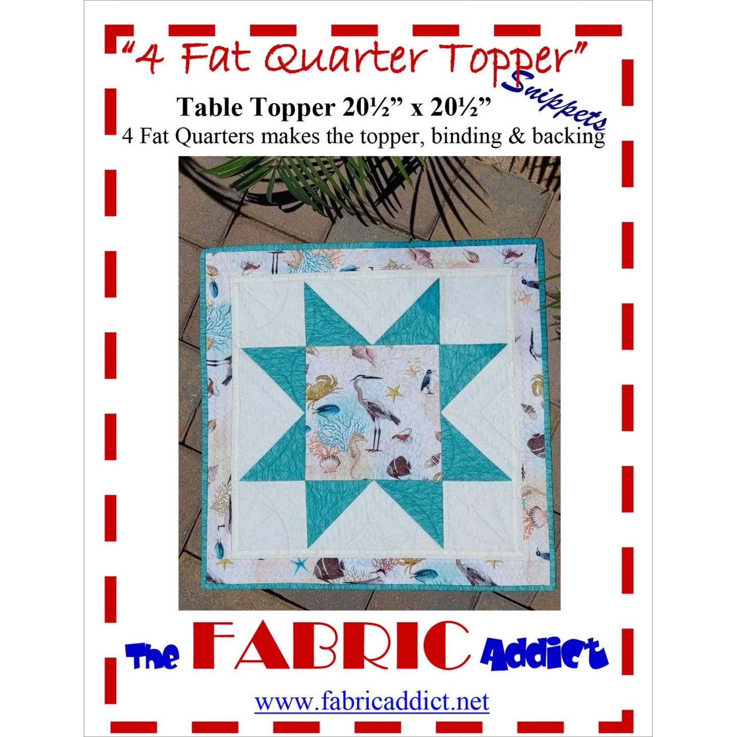 4 Fat Quarter Topper