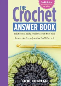 The Crochet Answer Book 2nd edition