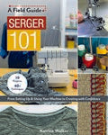 A Field Guide Serger 101