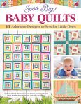 Sooo Big Baby Quilts
