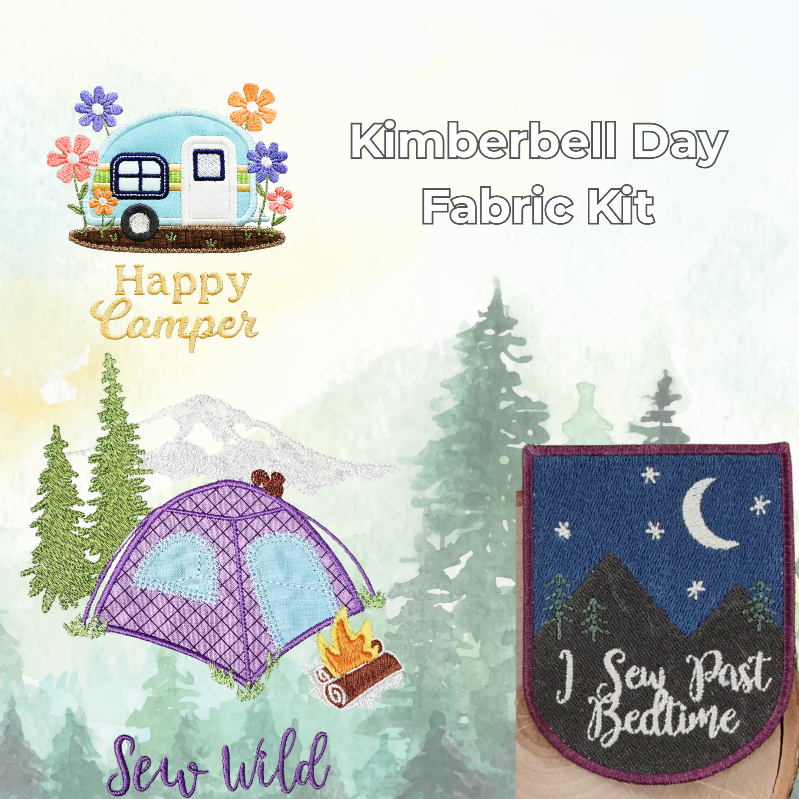 Kimberbell Day Fabric Kit with camping-themed designs and text on a nature-themed background.