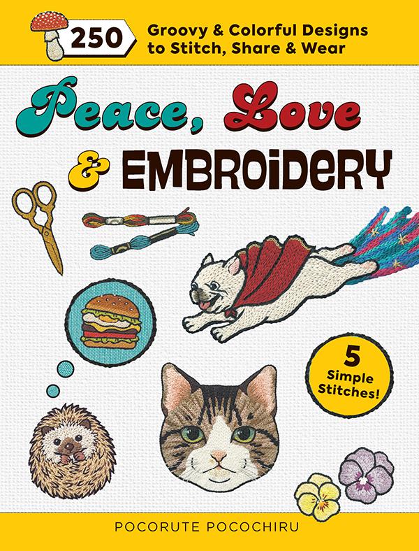 Peace Love & Embroidery