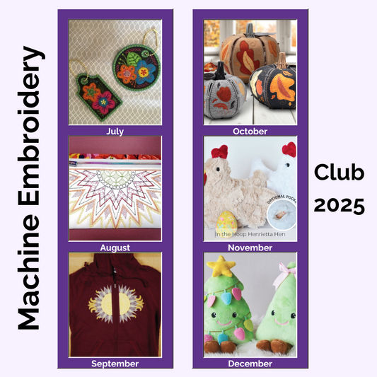 Machine Embroidery Club 2025 6-Month Passport: July - December