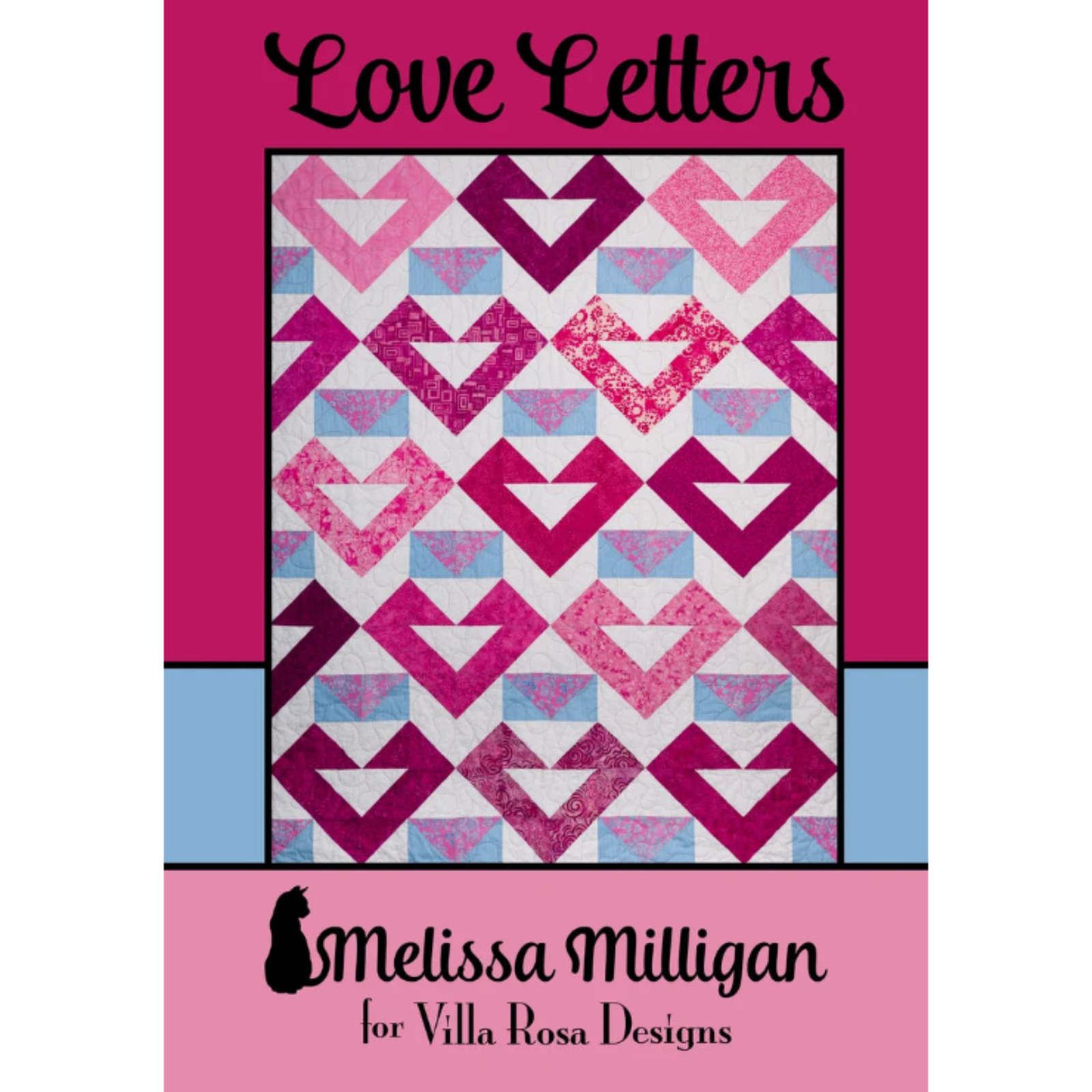 A quilt pattern cover titled 'Love Letters' by Melissa Milligan for Villa Rosa Designs, featuring a geometric heart-patterned quilt in shades of pink, magenta, and light blue on a white background.