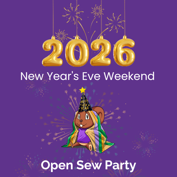 New Year's Eve Weekend Open Sew Party