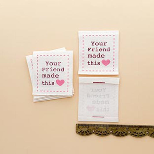 Woven Labels - Your Friend Made This