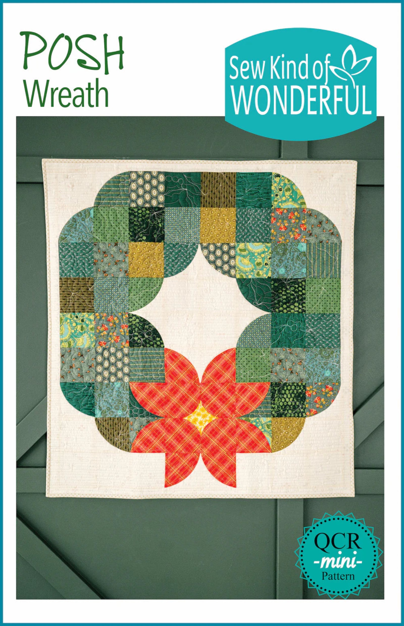 Quilt pattern cover for 'Posh Wreath' by Sew Kind of Wonderful on a green background.