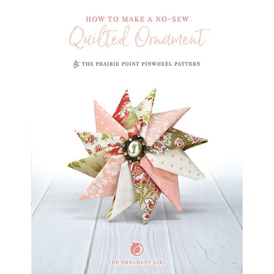 Prairie Point Pinwheel - No Sew Ornament
