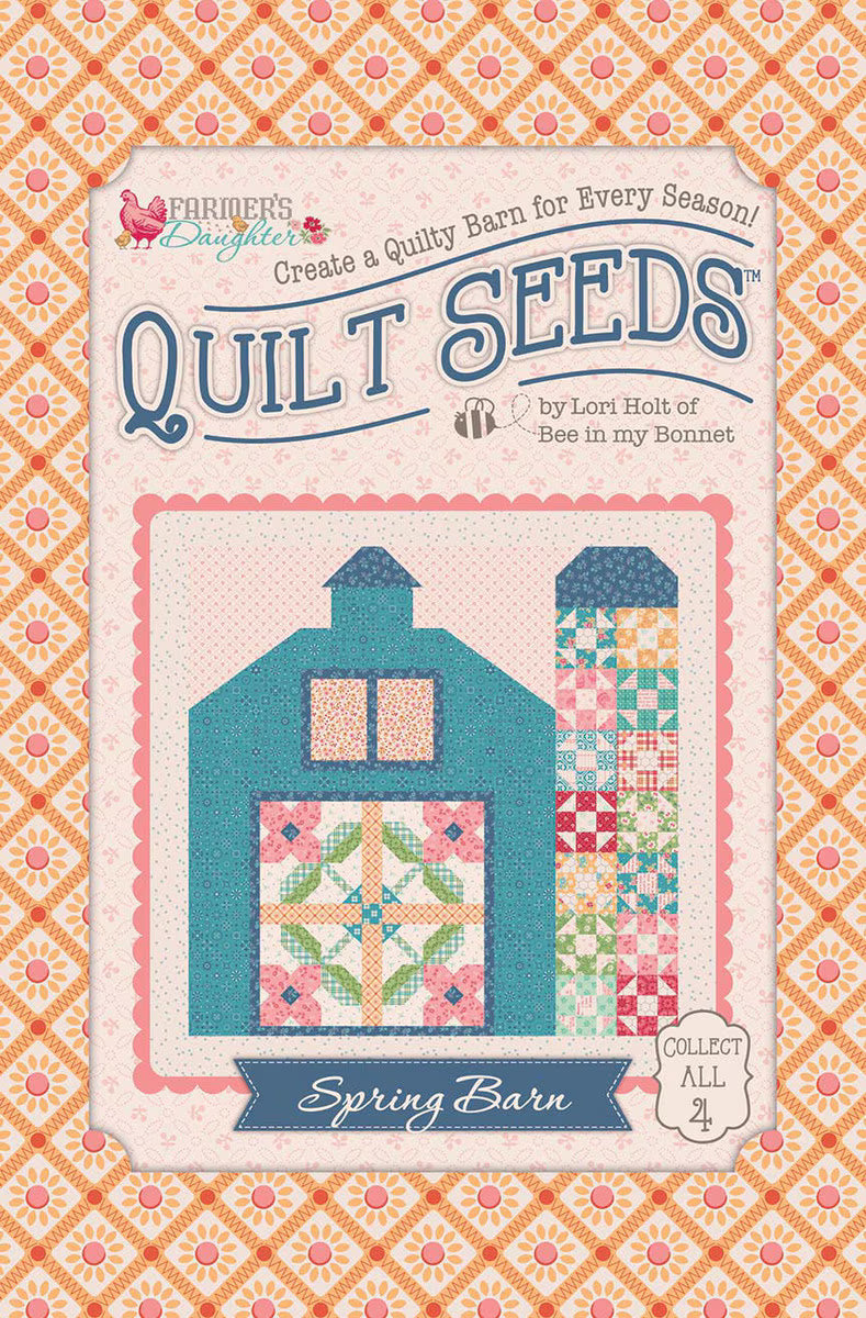 Quilt Seeds - Farmer's Daughter - Spring Barn