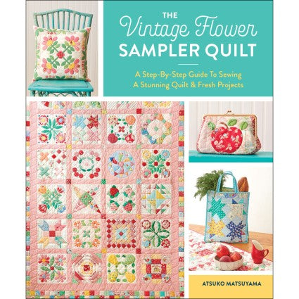 The Vintage Flower Sampler Quilt