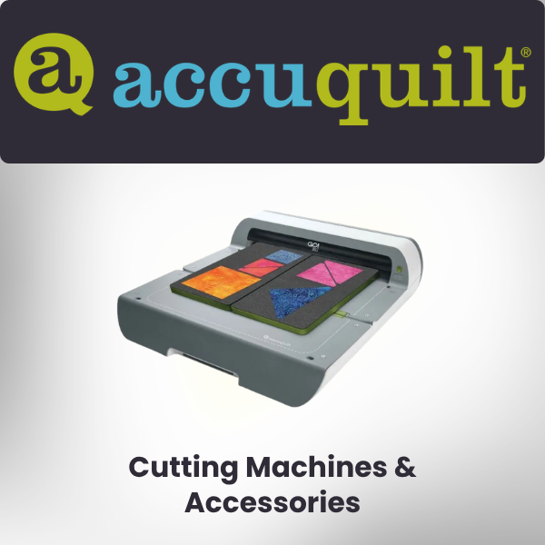 AccuQuilt graphic featuring the AccuQuilt logo, a fabric cutting machine with colorful fabric pieces on cutting dies, and the label “Cutting Machines & Accessories.”