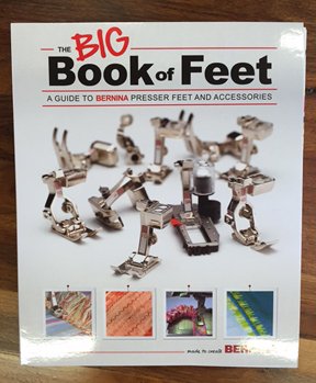 BERNINA Big Book of Presser Feet