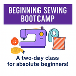 Beginning Sewing Bootcamp graphic with a purple banner, sewing icons, and the tagline “A two‑day class for absolute beginners.”