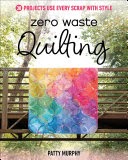 Zero Waste Quilting