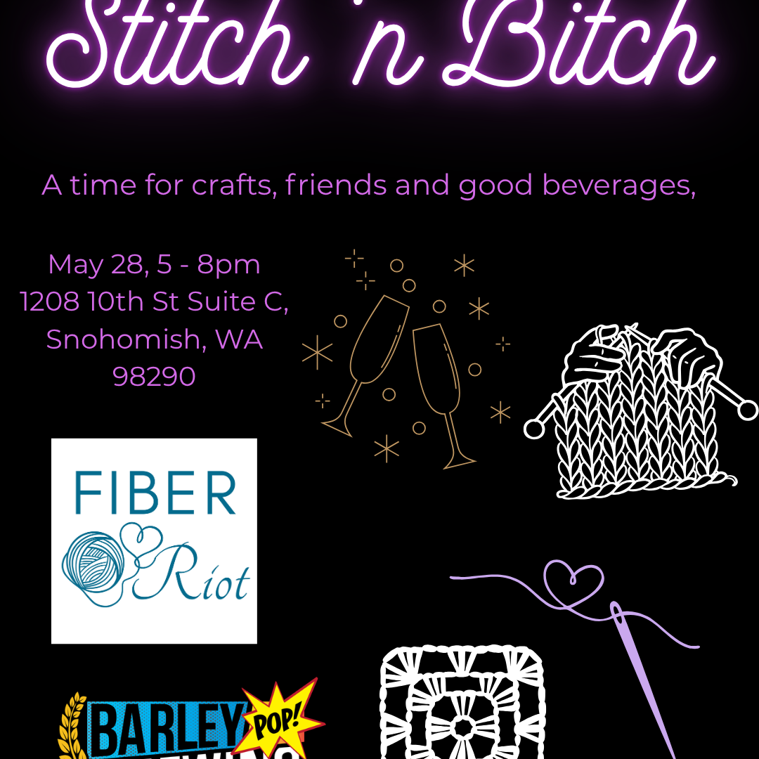 Stitch ’n Bitch event graphic with neon lettering, craft icons, and Fiber Riot and Barley Pop Brewing logos.